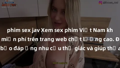 phim sex jav Xem sex phim Việt Nam không che hoàn toàn miễn phí trên trang web chất lượng cao. Đảm bảo đáp ứng nhu cầu thị giác và giúp thỏa mãn mong muốn của bạn.